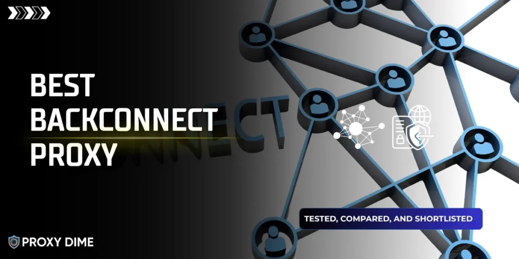 Best Backconnect Proxy