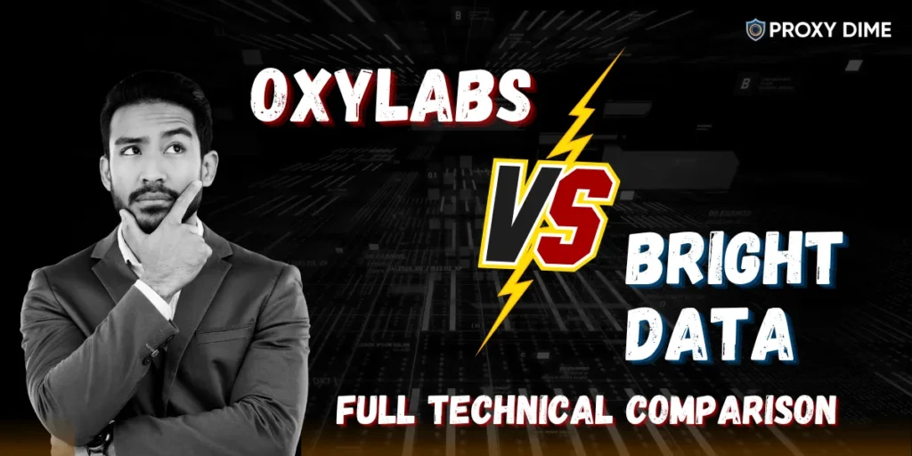 Oxylabs vs Bright Data