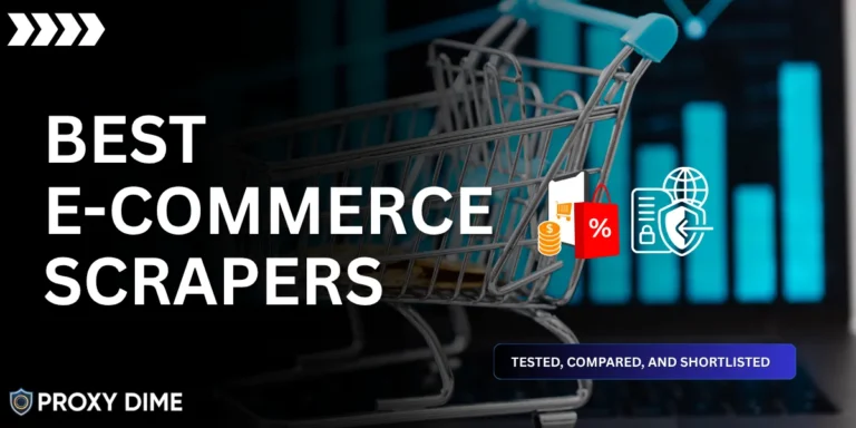 Best E-Commerce Scrapers